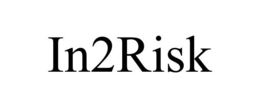 IN2RISK trademark