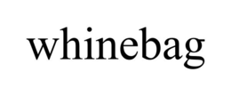 WHINEBAG trademark