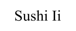 SUSHI II trademark