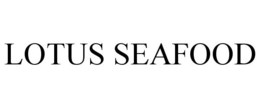 LOTUS SEAFOOD trademark