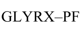 GLYRX-PF trademark