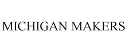 MICHIGAN MAKERS trademark