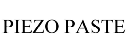 PIEZO PASTE trademark