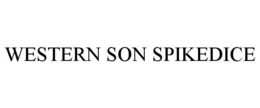 WESTERN SON SPIKEDICE trademark