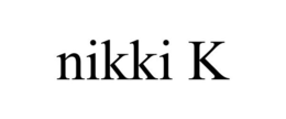 NIKKI K trademark