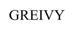 GREIVY trademark