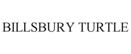 BILLSBURY TURTLE trademark