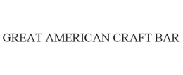 GREAT AMERICAN CRAFT BAR trademark