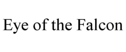 EYE OF THE FALCON trademark