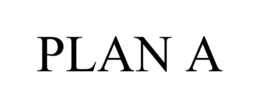 PLAN A trademark