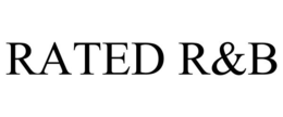 RATED R&B trademark