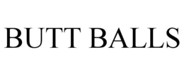 BUTT BALLS trademark