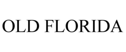 OLD FLORIDA trademark