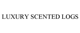LUXURY SCENTED LOGS trademark