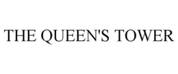 THE QUEEN'S TOWER trademark
