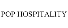 POP HOSPITALITY trademark