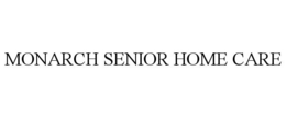 MONARCH SENIOR HOME CARE trademark