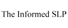 THE INFORMED SLP trademark