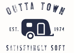 OUTTA TOWN EST. 1974 SATISFYINGLY SOFT trademark