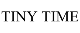 TINY TIME trademark