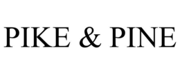 PIKE & PINE trademark