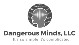 DANGEROUS MINDS, LLC IT'S SO SIMPLE IT'S COMPLICATED NW LWPWS CWBS DVNC WHEY VOS WKM JIEYD WNBBR DJOSBDUENDKISLWPWX LWW trademark