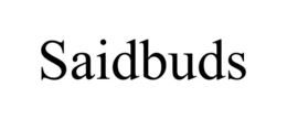 SAIDBUDS trademark