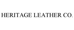 HERITAGE LEATHER CO. trademark