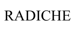 RADICHE trademark