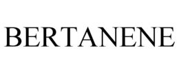 BERTANENE trademark