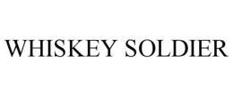 WHISKEY SOLDIER trademark