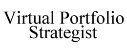 VIRTUAL PORTFOLIO STRATEGIST trademark