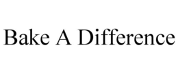 BAKE A DIFFERENCE trademark