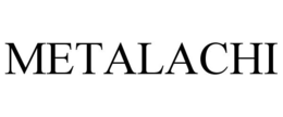 METALACHI trademark