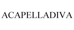 ACAPELLADIVA trademark