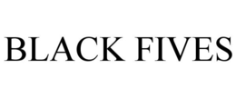 BLACK FIVES trademark