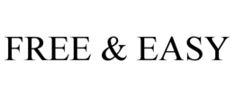 FREE & EASY trademark