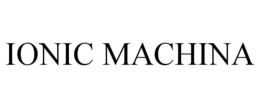 IONIC MACHINA trademark