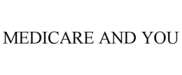 MEDICARE AND YOU trademark