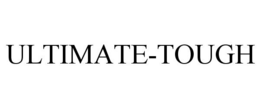 ULTIMATE-TOUGH trademark