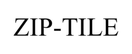 ZIP-TILE trademark