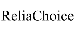 RELIACHOICE trademark
