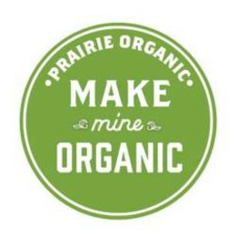 PRAIRIE ORGANIC MAKE MINE ORGANIC trademark