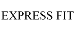 EXPRESS FIT trademark