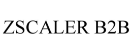 ZSCALER B2B trademark
