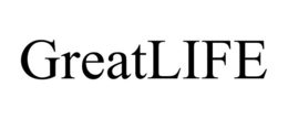 GREATLIFE trademark