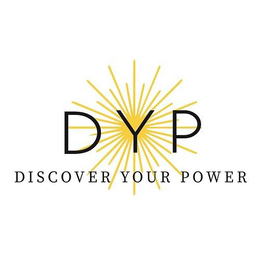 DYP DISCOVER YOUR POWER trademark