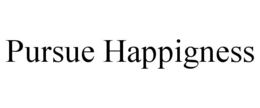 PURSUE HAPPIGNESS trademark