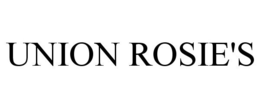 UNION ROSIE'S trademark