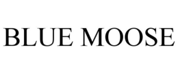BLUE MOOSE trademark